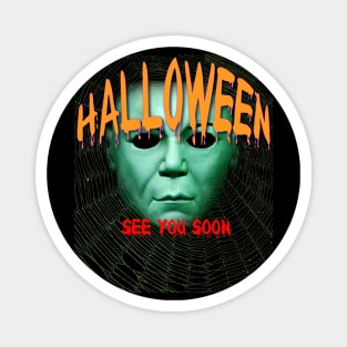 Halloween creepy Michael returns Magnet